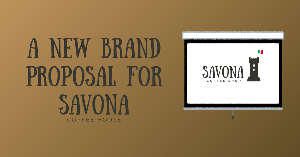 A New Brand Proposal for Savona Coffee&nbsp;House